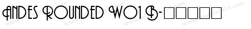 Andes Rounded W01 B字体转换